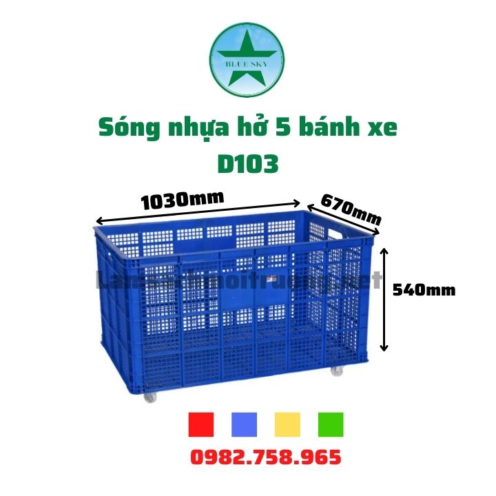 Sóng nhựa hở 5 bánh xe D103